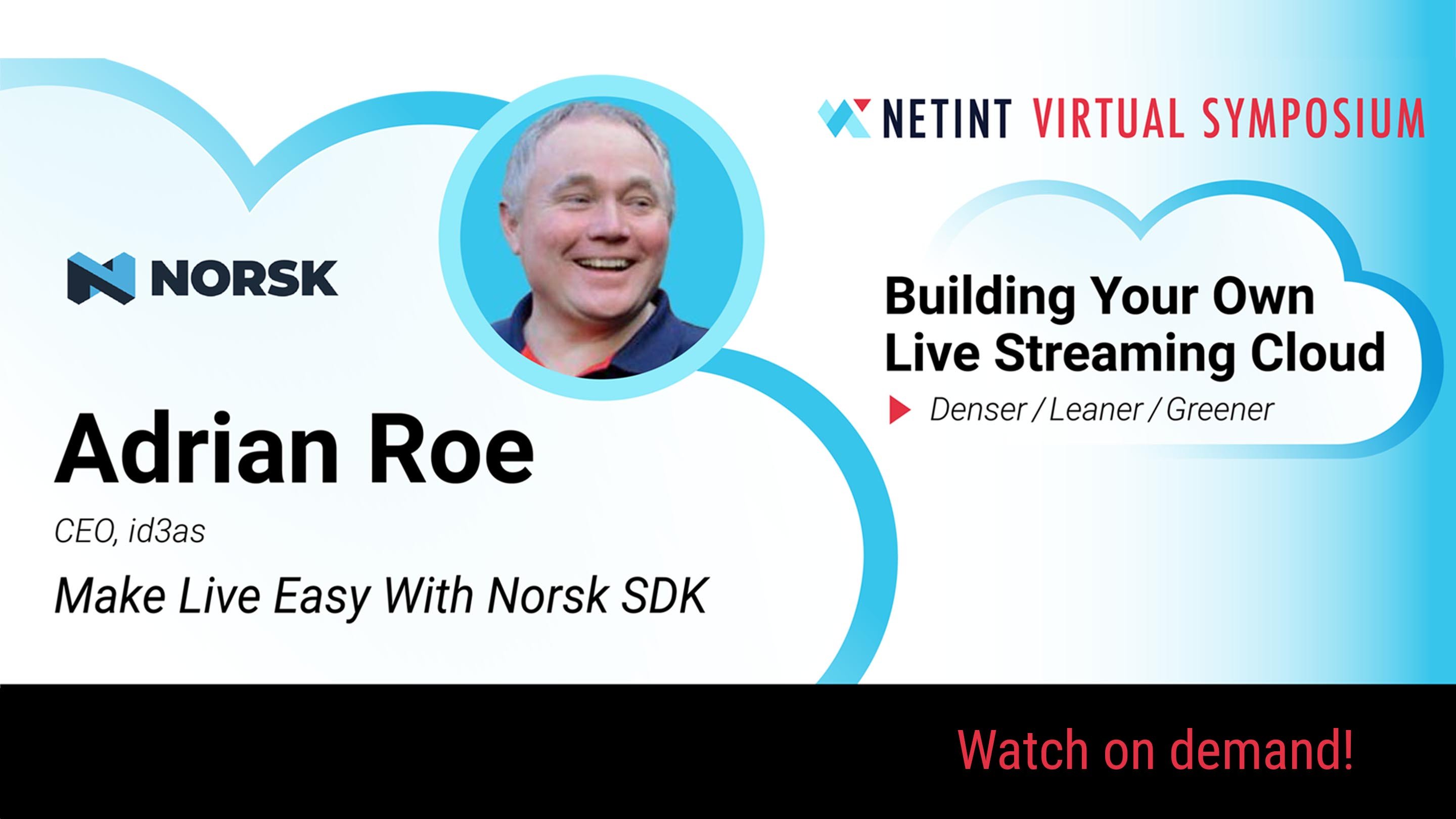 Adrian Roe, CEO at id3as - Make Live Easy with NORSK SDK