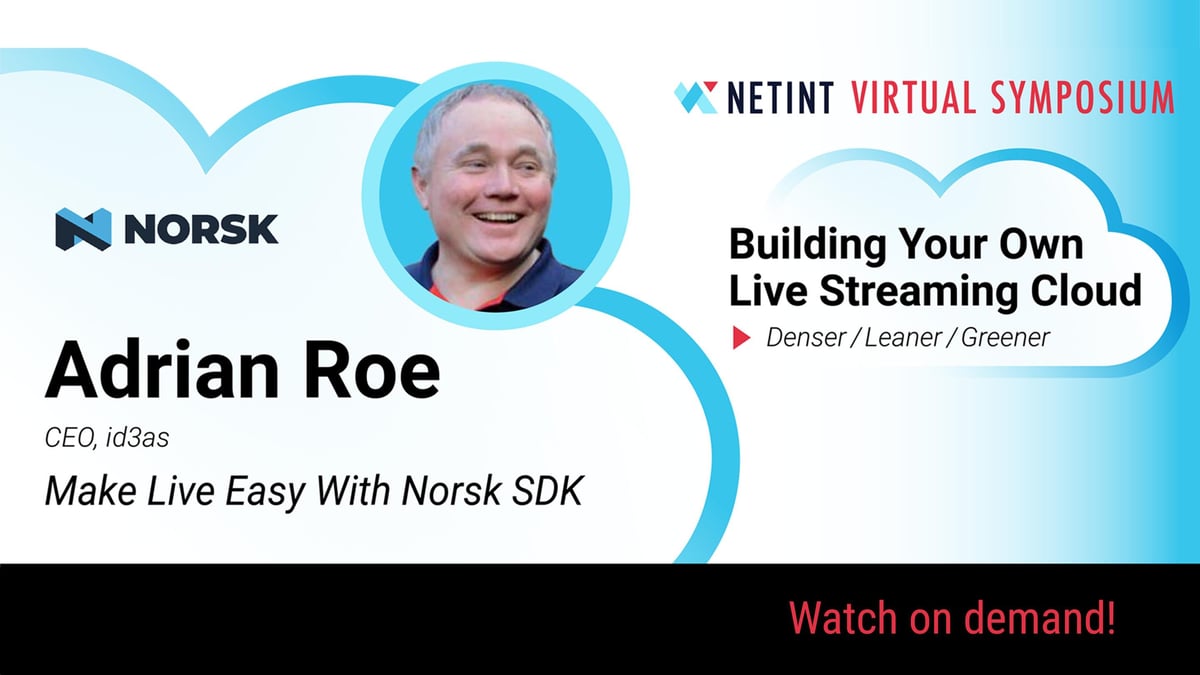 Adrian Roe, CEO at id3as - Make Live Easy with NORSK SDK